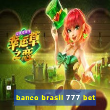 banco brasil 777 bet